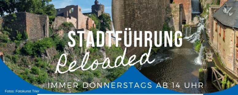 Offene Stadtführungen „Reloaded“ in der Stadt Saarburg