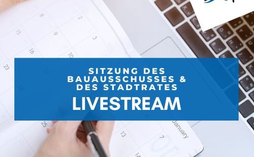 Sitzung des Bauausschusses und des Stadtrats der Stadt Saarburg am 5. Mai 2021 im Live-Stream