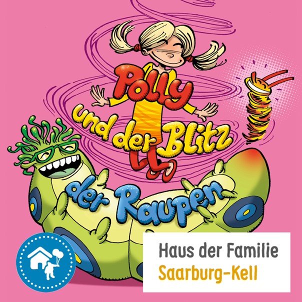 Polly & der Blitz der Raupen