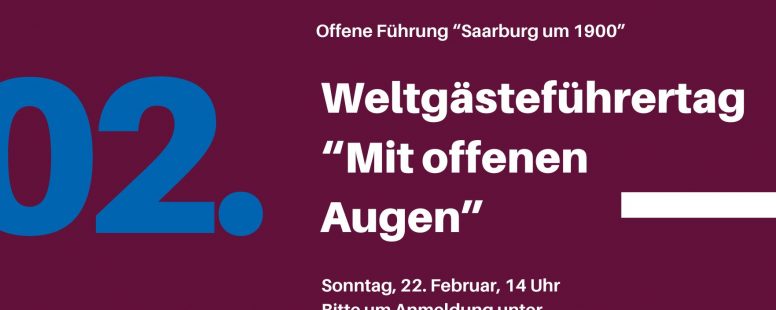 Saarburg feiert den Weltgästeführertag Kostenlose Sonderführung „Saarburg im Jahr 1900“ beleuchtet den Aufbruch in ein neues Zeitalter